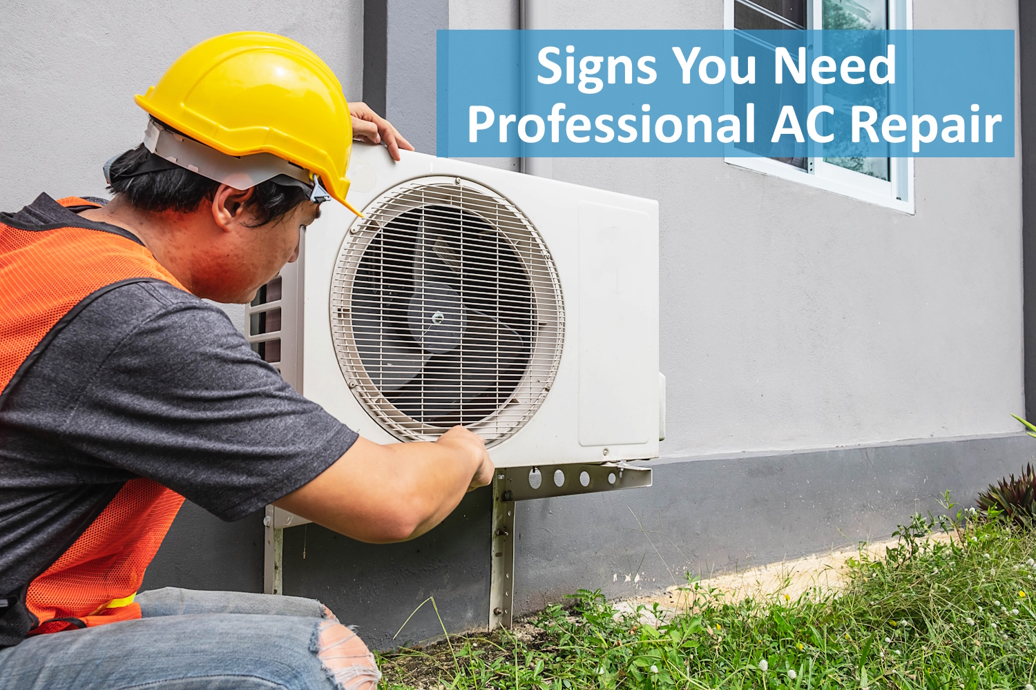 Signs You Need Professional AC Repair